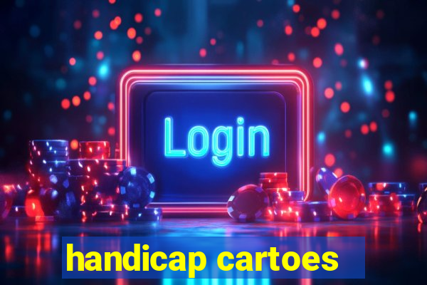 handicap cartoes - 0.5